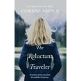 thumbnail image 1 of The Travelers' Chronicles The Reluctant Traveler, Book 1, (Paperback), 1 of 1