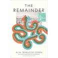 thumbnail image 1 of Pre-Owned The Remainder (Paperback) 1566895502 9781566895507, 1 of 1