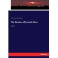 thumbnail image 1 of The Remains of Ancient Rome: Vol. I, (Paperback), 1 of 1