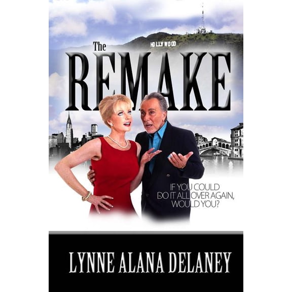 The Remake Paperback 1516975200 9781516975204 Lynne Alana Delaney