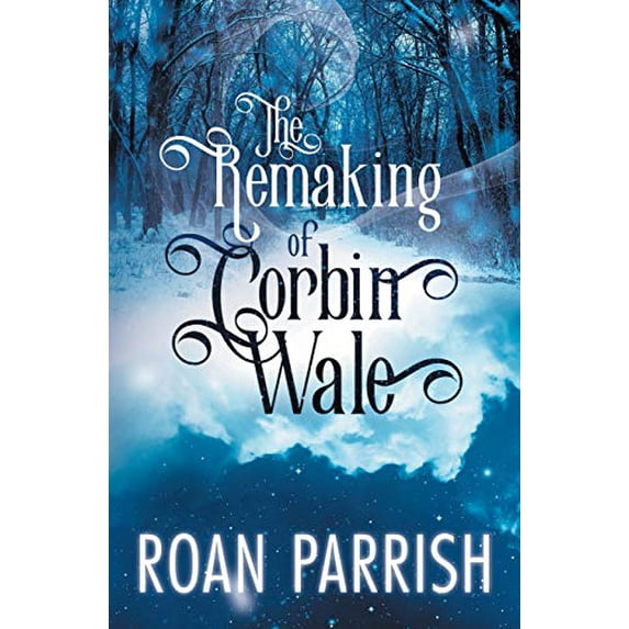 Pre-Owned The Remaking of Corbin Wale Paperback - USED