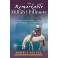 thumbnail image 1 of The Remarkable Millard Fillmore, (Paperback), 1 of 1