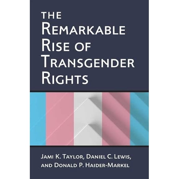 Pre-Owned The Remarkable Rise of Transgender Rights Paperback