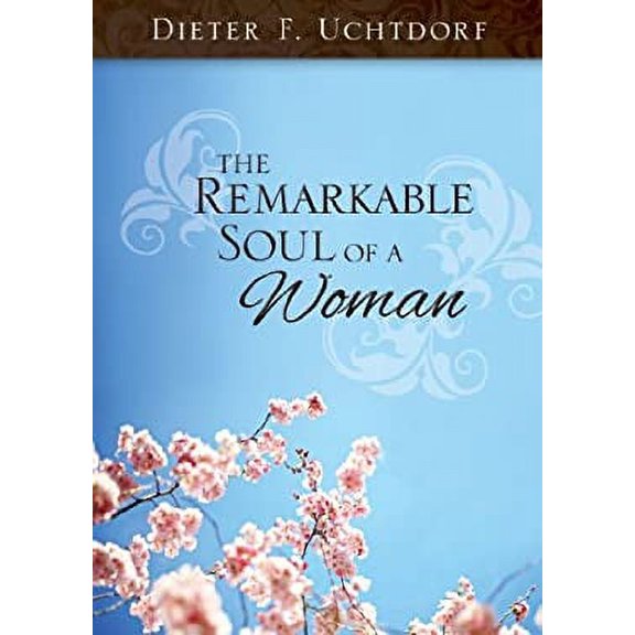 Pre-Owned The Remarkable Soul of a Woman (Hardcover) 1606412442 9781606412442