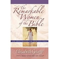 thumbnail image 1 of Pre-Owned The Remarkable Women of the Bible (Paperback) 0736907386 9780736907385, 1 of 1