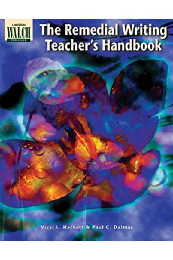 Pre-Owned The Remedial Writing Teacher's Handbook (Paperback) by Vicki L Hackett, Paul C Dalmas