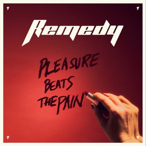 The Remedy - Pleasure Beats The Pain - Music & Performance - CD