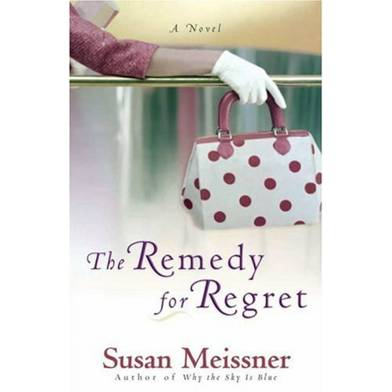 Pre-Owned The Remedy for Regret (Paperback) 0736916644 9780736916646