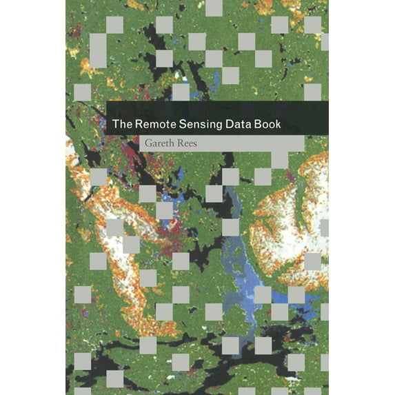 The Remote Sensing Data Book, (Paperback)