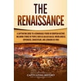 thumbnail image 1 of Pre-Owned The Renaissance: A Captivating Guide to a Remarkable Period in European History, Including Stories of People Such as Galileo Galilei, M (Paperback) 1795683732 9781795683739, 1 of 1