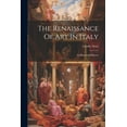 thumbnail image 1 of The Renaissance Of Art In Italy: An Illustrated History, (Paperback), 1 of 1