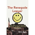 thumbnail image 1 of The Renegade Lawyer: Legal Humor for Law Students, Attorneys, and Other Interested Third Parties, 1 of 1