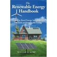 thumbnail image 1 of Pre-Owned The Renewable Energy Handbook: A Guide to Rural Energy Independence, Off-Grid and Sustainable Living (Paperback) 0973323329 9780973323320, 1 of 1