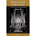 thumbnail image 1 of Pre-Owned The Renovation Manipulation: The Church Counter-Renovation Handbook (Paperback) 0967637104 9780967637105, 1 of 1