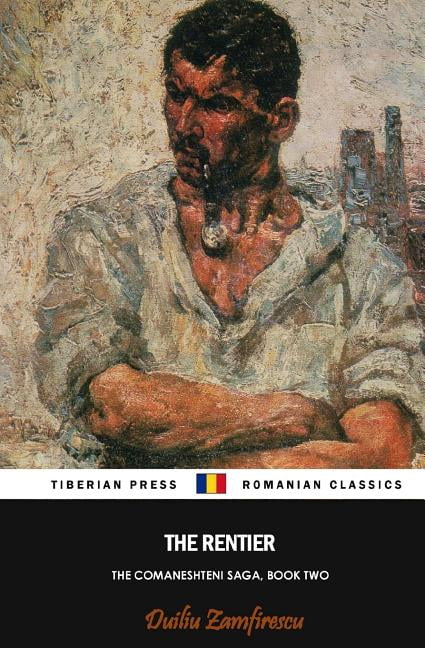 The Rentier (Paperback) by Alan Stroe, Duiliu Zamfirescu