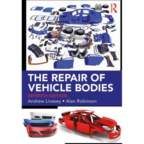 The Repair of Vehicle Bodies, (Paperback)