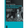 thumbnail image 1 of The Reparations Controversy: The Jewish State and German Money in the Shadow of the Holocaust 1951-1952, (Paperback), 1 of 1