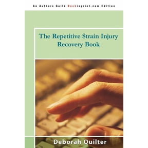 The Repetitive Strain Injury Recovery Book