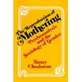thumbnail image 1 of Pre-Owned The Reproduction of Mothering: Psychoanalysis and the Sociology of Gender (Paperback) 0520038924 9780520038929, 1 of 1