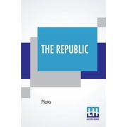 The Republic Translated By Benjamin Jowett, Paperback