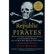 COLIN WOODARD The Republic of Pirates (Paperback)