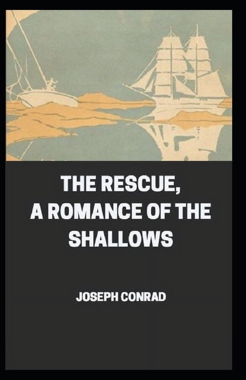 The Rescue, A Romance of the Shallows Annotated (Paperback)