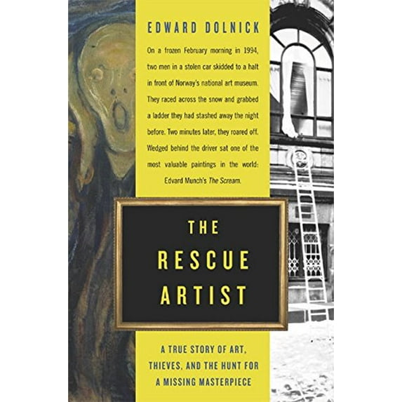 Pre-Owned The Rescue Artist: A True Story of Art, Thieves, and the Hunt for a Missing Masterpiece (Hardcover) 0060531177 9780060531171