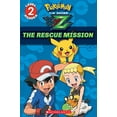 thumbnail image 1 of Pre-Owned The Rescue Mission (Pokémon Kalos: Scholastic Reader, Level 2): Volume 1 (Paperback) 1338112902 9781338112900, 1 of 1