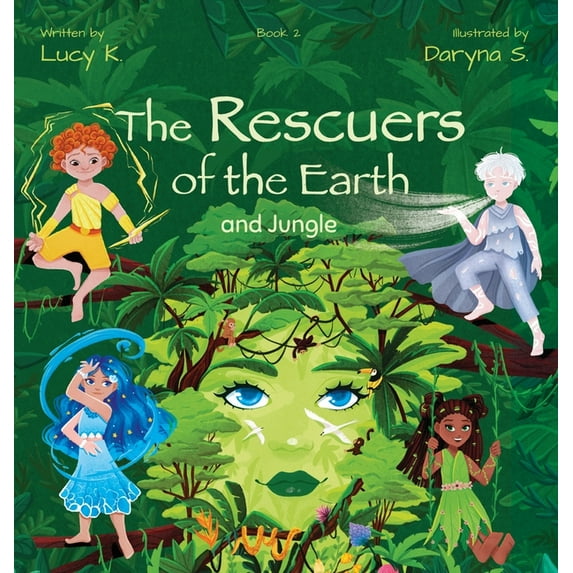 The Rescuers of the Earth The Rescuers of the Earth and Jungle, Book 2, (Hardcover)