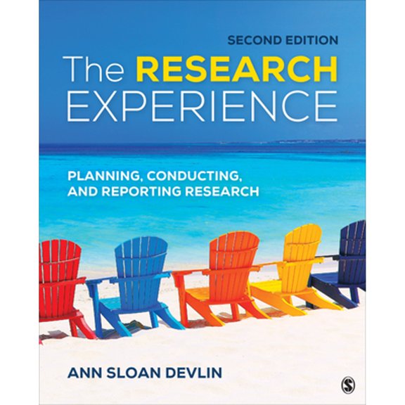 Pre-Owned The Research Experience: Planning, Conducting, and Reporting Research, 9781544377957, 1544377959, Paperback, 2 edition