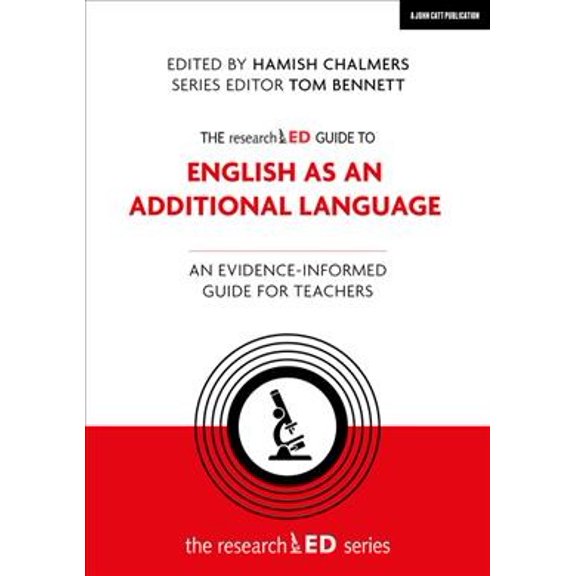 Pre-Owned The Researched Guide to English as an Additional Language: An Evidence-Informed Guide for Teachers, (Paperback)