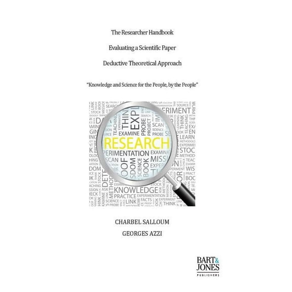 The Researcher Handbook, Evaluating a Scientific Paper: Deductive Theoretical Approach