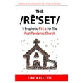 thumbnail image 1 of The Reset: 5 Prophetic F.Y.I.'s For The Post Pandemic Church, (Paperback), 1 of 1