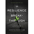 thumbnail image 1 of The Resilience Breakthrough, (Paperback), 1 of 1