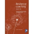 thumbnail image 1 of The Resilience Coaching Toolkit : Practical self-management exercises for professionals working to enhance the well-being of clients (Other), 1 of 1