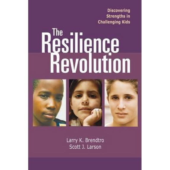 Pre-Owned The Resilience Revolution: Discovering Strengths in Challenginng Kids (Paperback) 1932127828 9781932127829