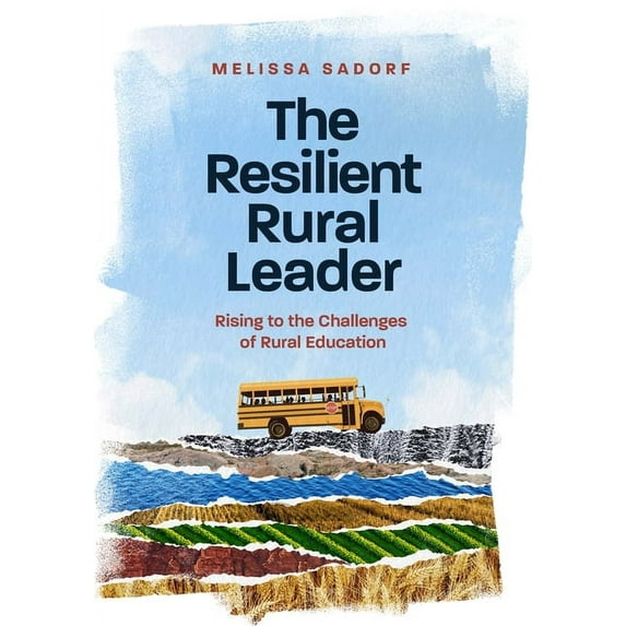 The Resilient Rural Leader (Paperback)