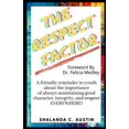 thumbnail image 1 of The Respect Factor: A young person's guide to maintaining good character, integrity and respect everywhere., (Paperback), 1 of 1