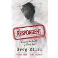 thumbnail image 1 of Pre-Owned The Respondent: Exposing the Cartel of Family Law (Paperback) 1646634810 9781646634811, 1 of 1