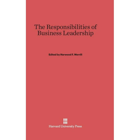 The Responsibilities of Business Leadership, (Hardcover)