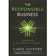 thumbnail image 1 of Pre-Owned The Responsible Business: Reimagining Sustainability and Success (Hardcover) 0470648686 9780470648681, 1 of 1