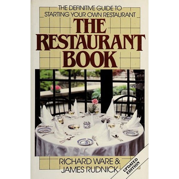 Pre-Owned The Restaurant Book: The Definitive Guide to Starting Your Own Restaurant (Hardcover) 0816020914 9780816020911