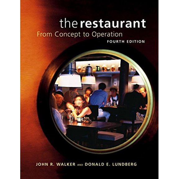 Pre-Owned The Restaurant: From Concept to Operation (Hardcover) 0471450286 9780471450283