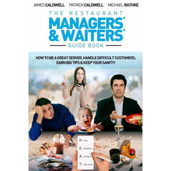 The Restaurant Managers' and Waiters' Guide Book (Paperback)