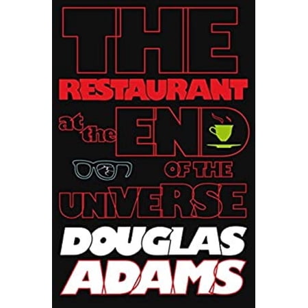 The Hitchhiker s Guide to the Galaxy: The Restaurant at the End of the Universe (Paperback) 0330508814 9780330508810