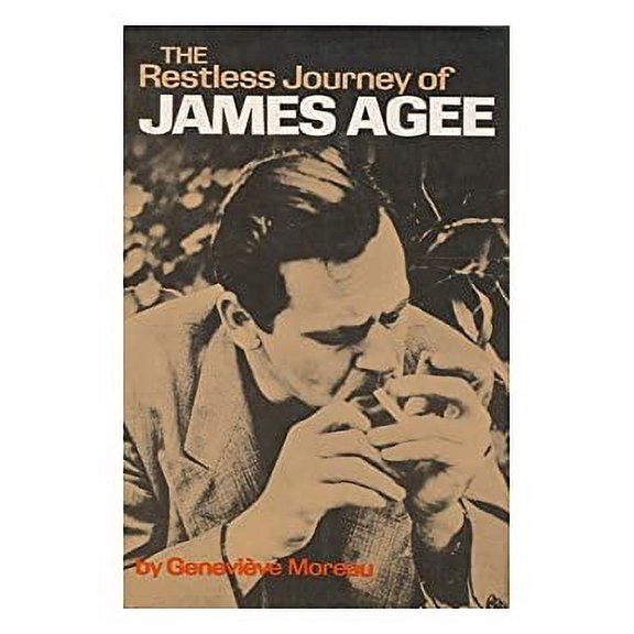 Pre-Owned The Restless Journey of James Agee (English and French Edition) (Hardcover) 0688031412 9780688031411