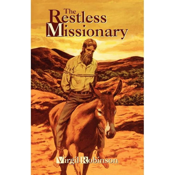 The Restless Missionary, (Paperback)