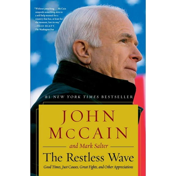 The Restless Wave: Good Times, Just Causes, Great Fights, and Other Appreciations, (Paperback)
