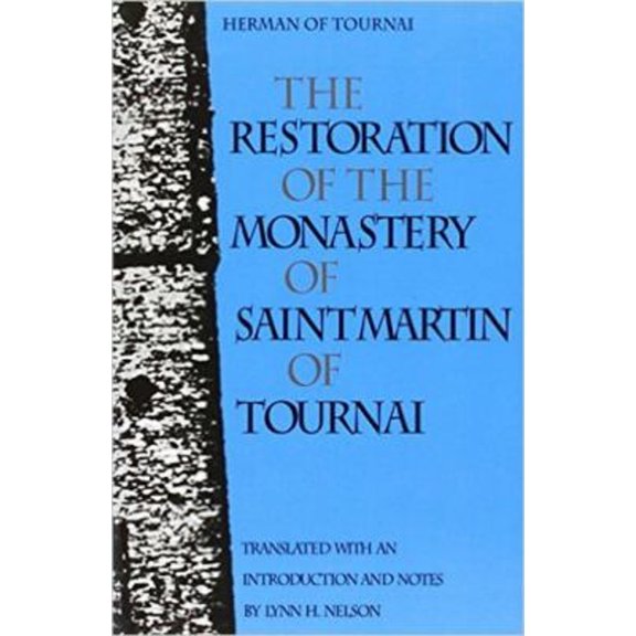 Pre-Owned The Restoration of the Monastery of St. Martin of Tournai (Paperback) 0813208513 9780813208510