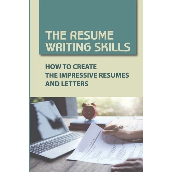 The Resume Writing Skills, (Paperback)